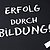 Erfolg durch Bildung